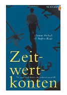 Zeitwertkonten - ein untersch&auml;tztes Arbeitszeitmodell