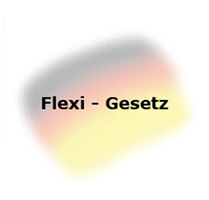 FLEXI-GESETZ 
